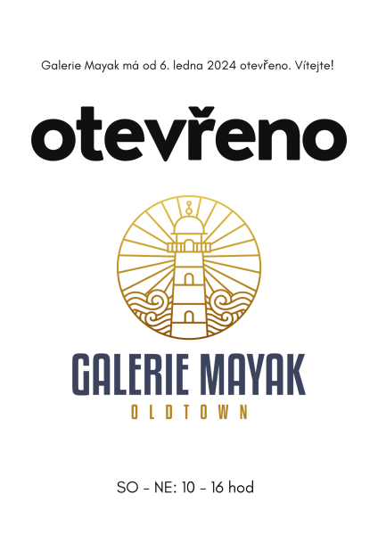 Otevření Galerie Mayak